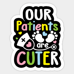 Our Patients are Cuter Sticker